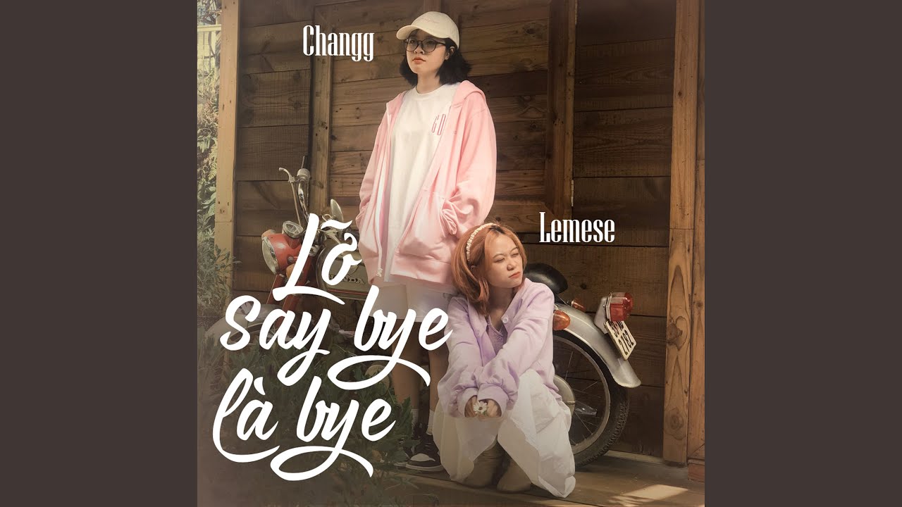 lo-say-bye-la-bye-changg