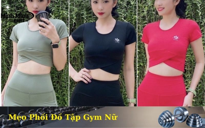 Mẹo Phối Đồ Tập Gym Nữ