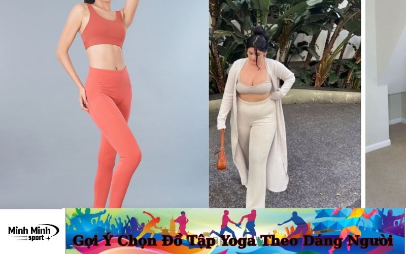 Gợi Ý Chọn Đồ Tập Yoga Theo Dáng Người