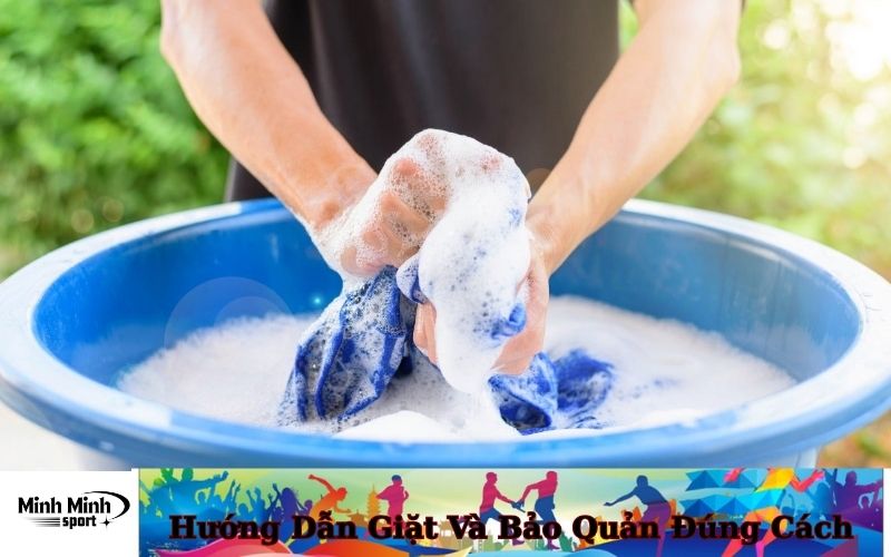Hướng Dẫn Giặt Và Bảo Quản Đúng Cách
