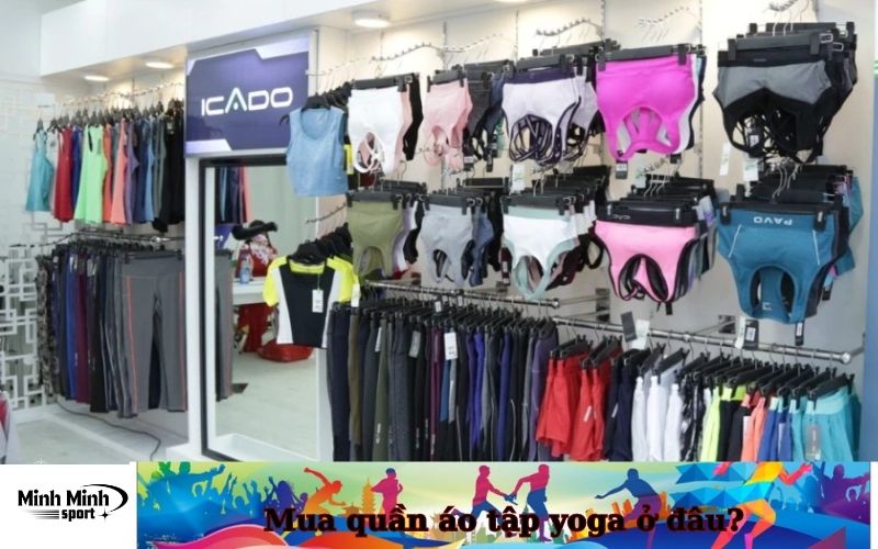 Mua quần áo tập yoga ở đâu