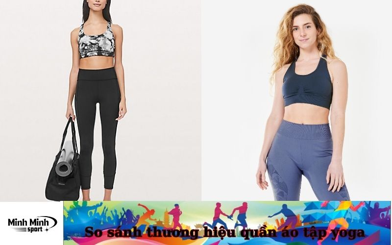 So sánh thương hiệu quần áo tập yoga